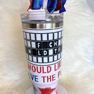 Anti Donald Trump 40 oz insulated Tumbler